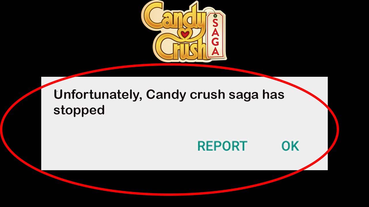 Desafortunadamente Candy Crush Saga se detuvo En Android