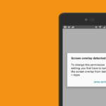 9 formas de arreglar “Pantalla Superposición detectada” En Android/Samsung
